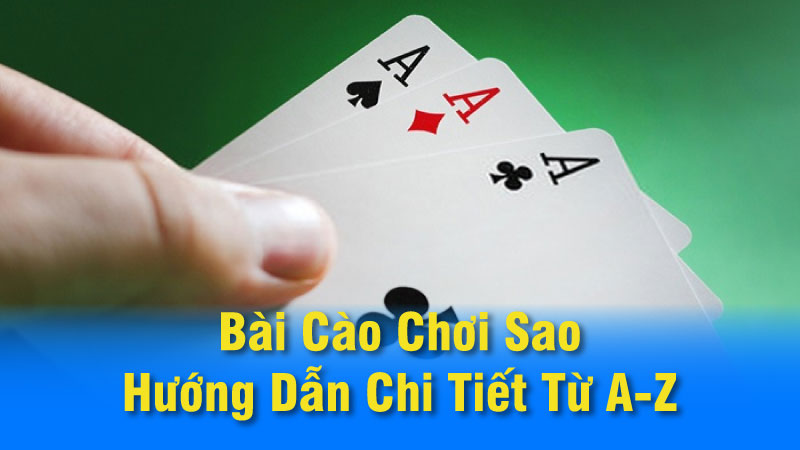 Cách tính điểm và chiến thuật trong bài cào